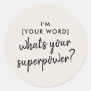 Search for superpower stickers What's your superpower