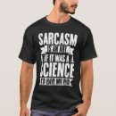 Search for phd tshirts Sarcasm