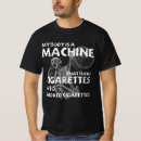 Search for funny cigarettes tshirts Joke