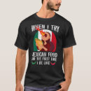 Search for mexican tshirts Spicy