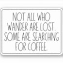 Search for not all who wander stickers Lost
