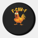 Search for funny chicken quotes magnets Crow