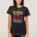 Search for funny friday tshirts Thanksgiving