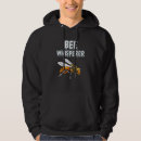 Search for honey bee hoodies Quote