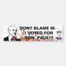 Search for dont blame me bumper stickers Election
