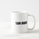 Search for funny dude mugs Birthday