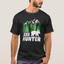 Search for bear deer beer tshirts Hunter