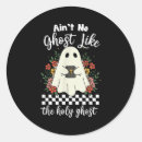 Search for holy ghost stickers Ain't no