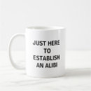 Search for alibi mugs Humour