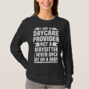 Search for funny daycare tshirts Worker