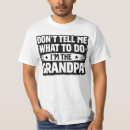 Search for funny grandpa gifts Saying