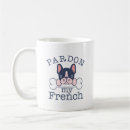 Search for pardon my french coffee mugs Bulldog