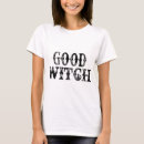 Search for good witch tshirts Modern