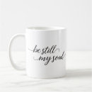 Search for be still coffee mugs Bible verse