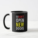 Search for open door mugs Quotes