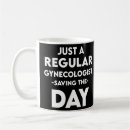 Search for gynaecology mugs Doctor
