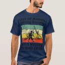 Search for funny hiking tshirts Quote