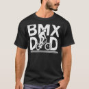 Search for bmx dad tshirts Bike