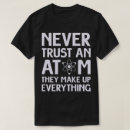 Search for teaching science tshirts Humor