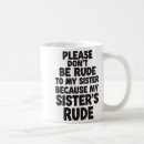 Search for funny sister mugs Quote