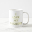 Search for i love my grandpa mugs Grandma