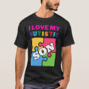 Search for i love my son tshirts Awareness