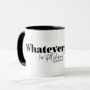 Search for whatever mugs Quote