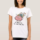 Search for tabs tshirts Funny brain