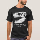 Search for tyrannosaurus tshirts Paleontology