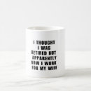 Search for coworker gag mugs Retired joke