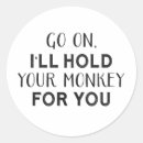 Search for hold stickers Joke