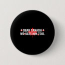 Search for funny canada badges Political humor