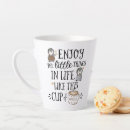 Search for enjoy life mugs Enjoy the little things