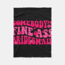 Search for bridesmaid blankets Future bride