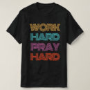 Search for pray hard tshirts Christian