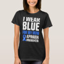 Search for apraxia tshirts Wear
