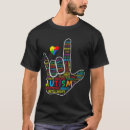 Search for sign language tshirts I love you