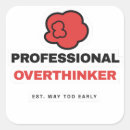 Search for overthinking stickers Sarcastic