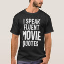 Search for movie lovers tshirts Fluent