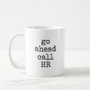 Search for funny hr mugs Colleague