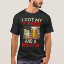 Search for i got shot tshirts Booster