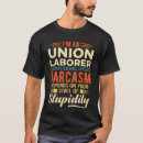 Search for labor tshirts Sarcastic
