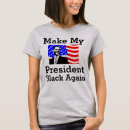 Search for my president is black tshirts Politics