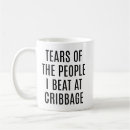 Search for cribbage mugs Funny