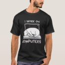 Search for laptops tshirts Work