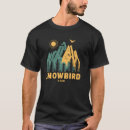 Search for snowbird tshirts Outdoors