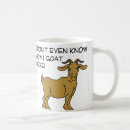 Search for funny goat mugs Pun