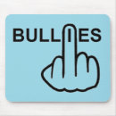 Search for bully mousepads Harassment