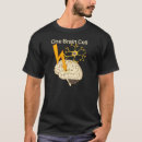Search for brain cells tshirts Anatomy