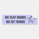 Search for drumming stuff bumper stickers Hit